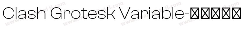 Clash Grotesk Variable字体转换
